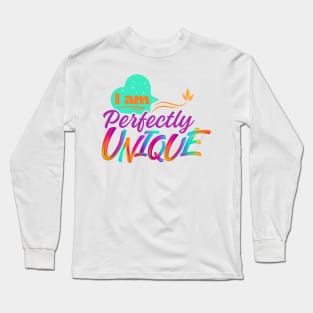 I am perfectly unique self love design for hoodies, t-shirts, mugs and stickers Long Sleeve T-Shirt